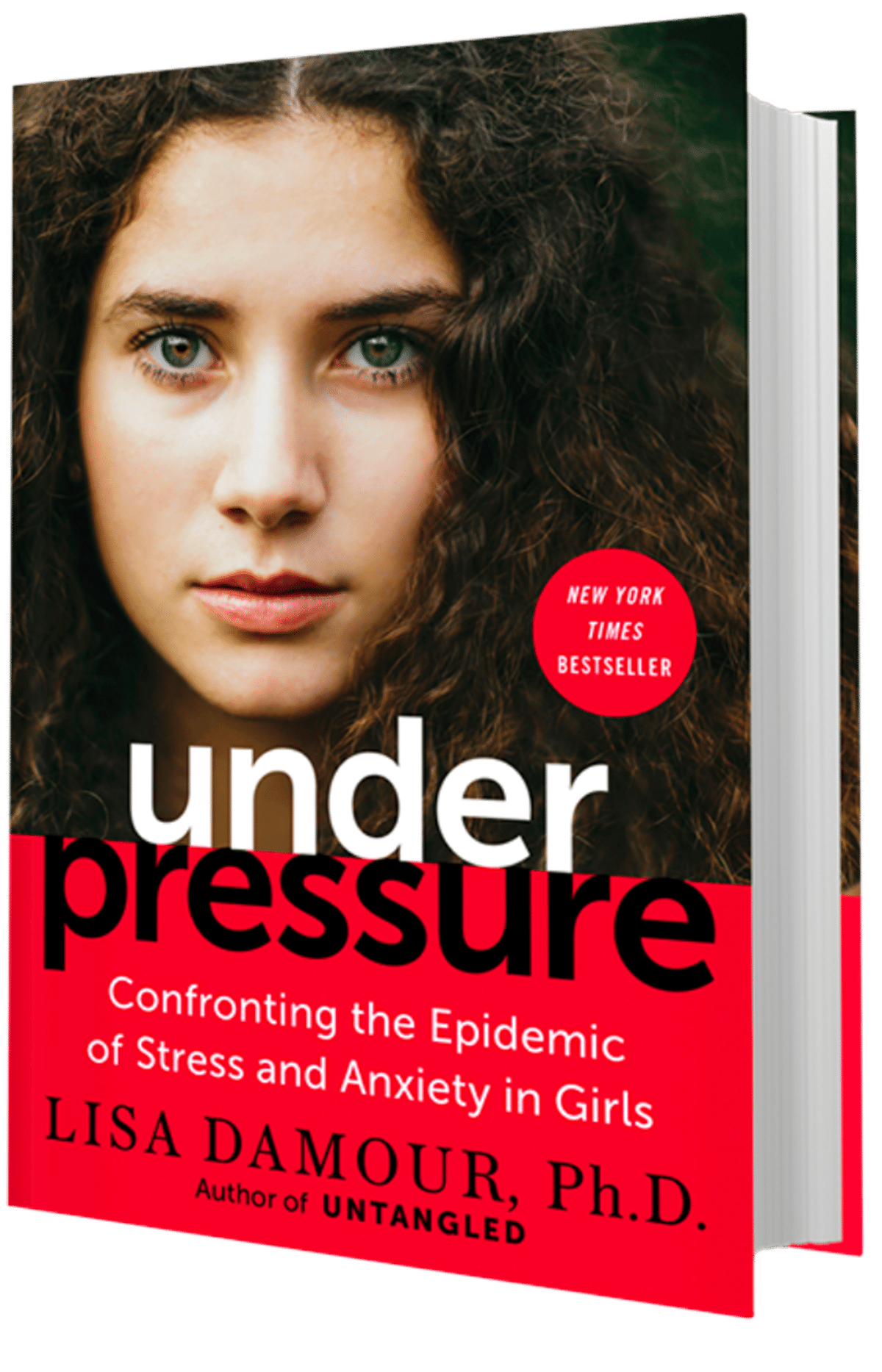 Under Pressure - Lisa Damour, PhD